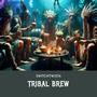 Tribal Brew