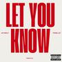 LET YOU KNOW (feat. Frank Jay) [Freestyle] [Explicit]