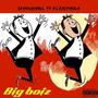 Big boiz (feat. Berylpukka) [Explicit]