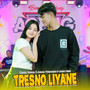 Tresno Liyane