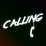 Calling