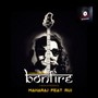 Bonfire - A Bass Experience