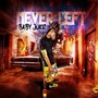 Never Left (Explicit)