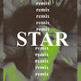 STAR (REMIX) [Explicit]