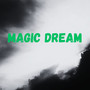 Magic Dream