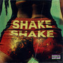 Shake (Explicit)