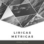 Liricas Metricas