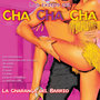 Los Éxitos del Cha Cha Cha