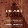 The Zone (Road To Chernobyl) (Original Soundtrack)