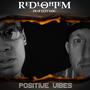 Positive vibes (feat. Izzy loc)