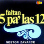 Faltan 5 Pa' Las 12