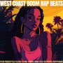 West Coast Boom Bap Beats for Freestyle Flow, Chill Vibes, and Old School Rhythms