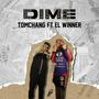 DIME (feat. el winner)