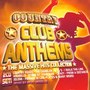 Country Club Anthems - The Massive Hits Collection