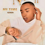 My Time (Explicit)