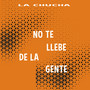 No Te Llve de la gente (Explicit)