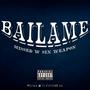 Bailame (Explicit)