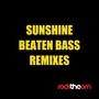 Sunhine: Beaten Bass Remixes