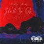 She'll Be Ok (Remake) [Explicit]