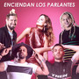 Enciendan los Parlantes