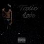 Toxic Love (Remix) [Explicit]