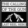 The Calling Of The Gun