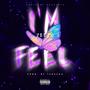 I'm Feel (Explicit)