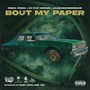 Bout My Paper (Explicit)