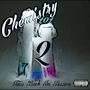 Chemistry 101 2 Class Back in Session (Explicit)