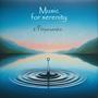 Music for serenity