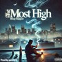 The Most High (Explicit)