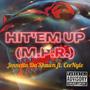 Hitt'em Up (M.P.R.) (feat. Cee Nyle) [Explicit]