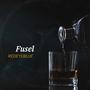 Fusel (Explicit)