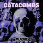 CATACOMBS