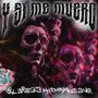 Y Si Me Muero (feat. Misery) [Explicit]
