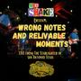 Wrong Notes And Relivable Moments: Live From The Starlighter