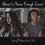 Almost Is Never Enough (feat. KG)