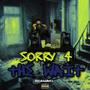 Sorry 4 The Wait (Explicit)