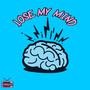 Lose My Mind