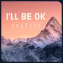 I'll Be Ok