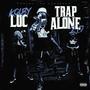 Trap Alone 2.0 (Explicit)