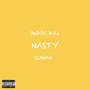 Nasty (Explicit)