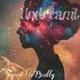 Undreamt (feat. Macreamy Anthony & Juicy)