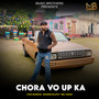 Chora Vo UP Ka