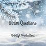 Winter Questions