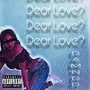 Dear Love (Explicit)