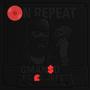 ON REPEAT (feat. El Jefe) [Explicit]