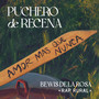 PUCHERO DE RECENA (Ampliación de Amor Más Que Nunca)