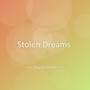 Stolen Dreams