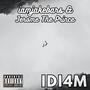 IDI4M (feat. Jerome The Prince) [Explicit]